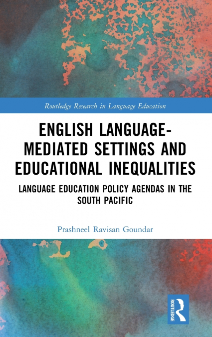 English Language-Mediated Settings and Educational Inequalities