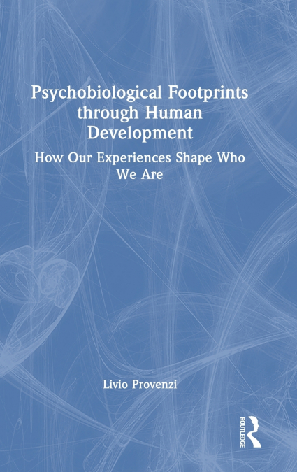 Psychobiological Footprints through Human Development