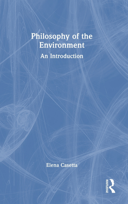 Philosophy of the Environment