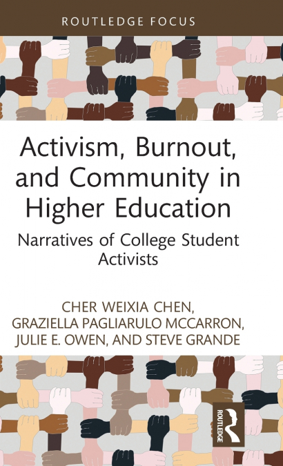 Activism, Burnout, and Community in Higher Education
