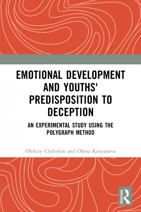Emotional Development and Youths’ Predisposition to Deception