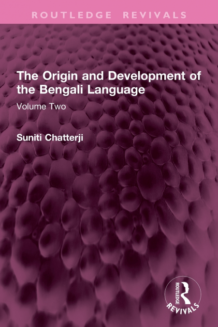 The Origin and Development of the Bengali Language
