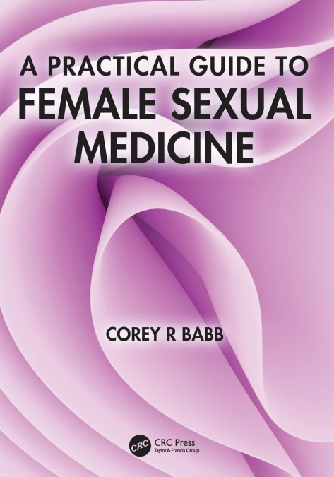 A Practical Guide to Female Sexual Medicine
