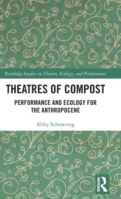 Theatres of Compost