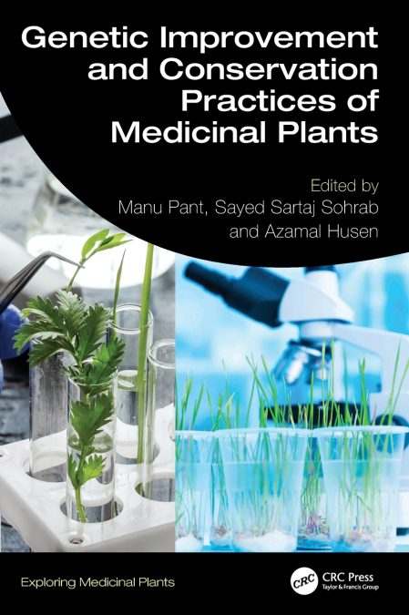 Genetic Improvement and Conservation Practices of Medicinal Plants