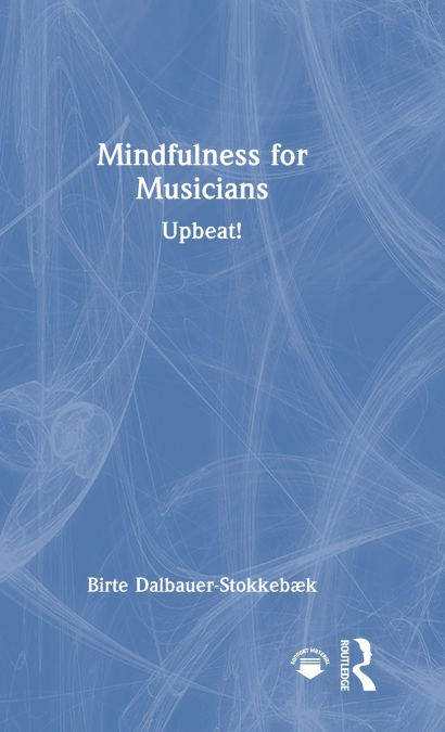 Mindfulness for Musicians