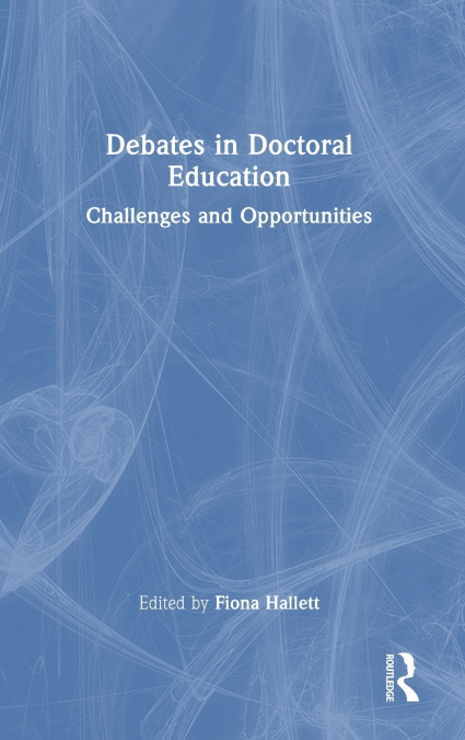 Debates in Doctoral Education