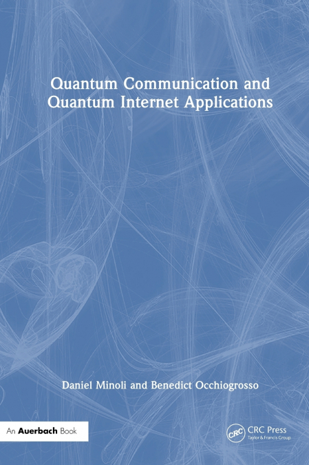 Quantum Communication and Quantum Internet Applications