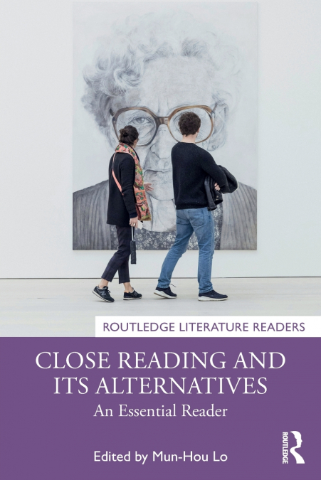 Close Reading and Its Alternatives