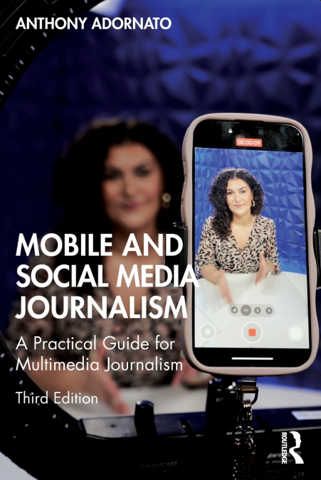 Mobile and Social Media Journalism