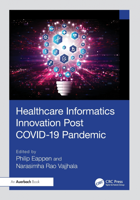 Healthcare Informatics Innovation Post COVID-19 Pandemic