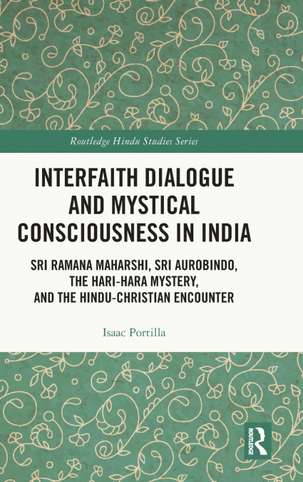 Interfaith Dialogue and Mystical Consciousness in India