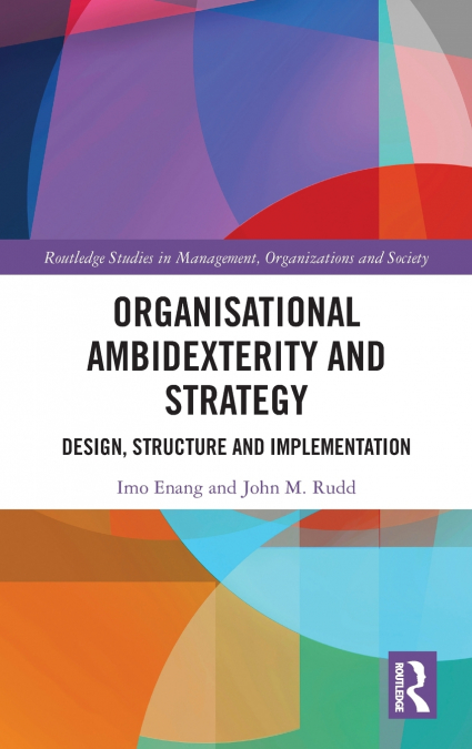 Organisational Ambidexterity and Strategy