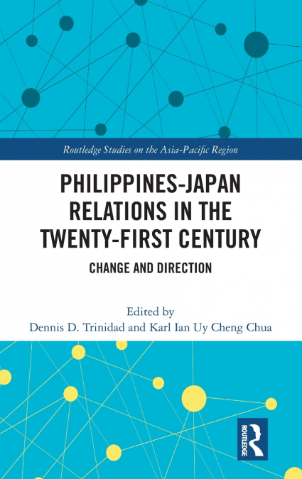 Philippines-Japan Relations in the Twenty-First Century