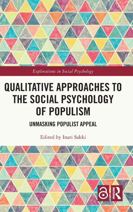 Qualitative Approaches to the Social Psychology of Populism