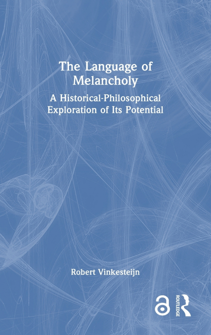 The Language of Melancholy