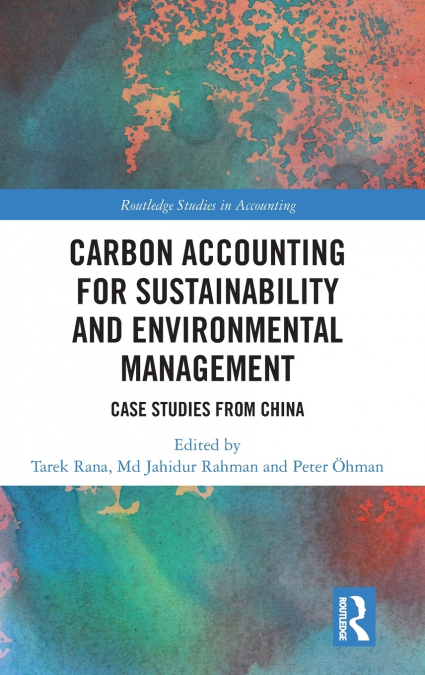 Carbon Accounting for Sustainability and Environmental Management