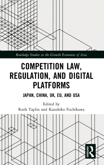 Competition Law, Regulation and Digital Platforms