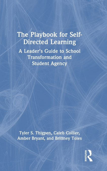 The Playbook for Self-Directed Learning