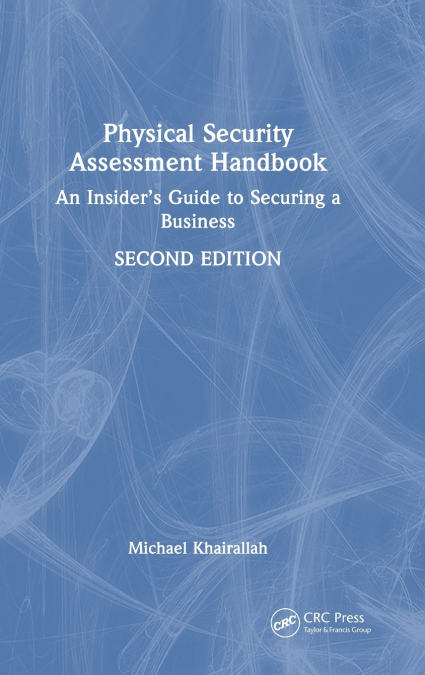 Physical Security Assessment Handbook