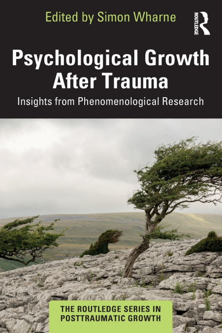 Psychological Growth After Trauma