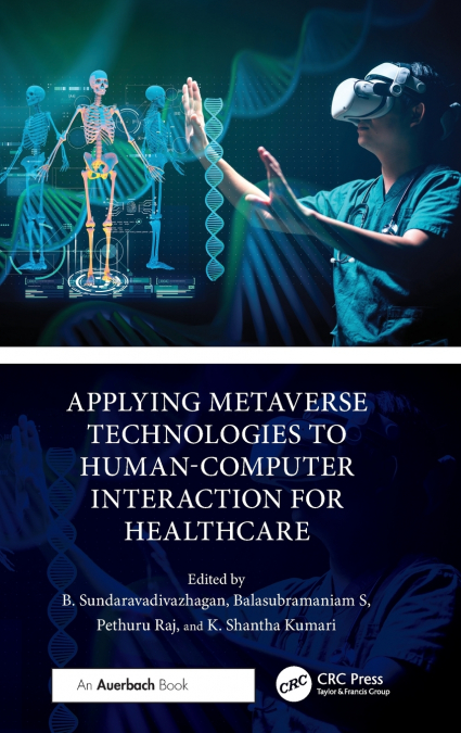 Applying Metaverse Technologies to Human-Computer Interaction for Healthcare