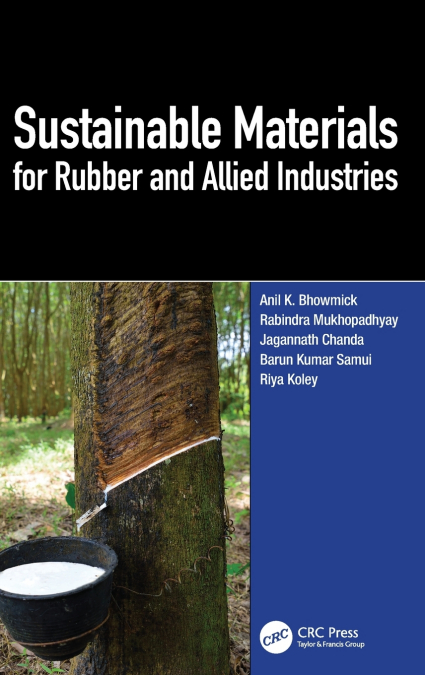 Sustainable Materials for Rubber and Allied Industries