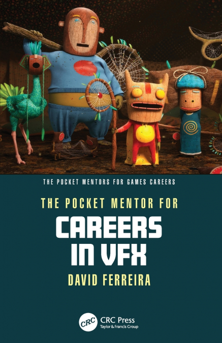 The Pocket Mentor for Careers in VFX