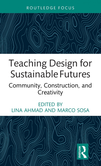 Teaching Design for Sustainable Futures