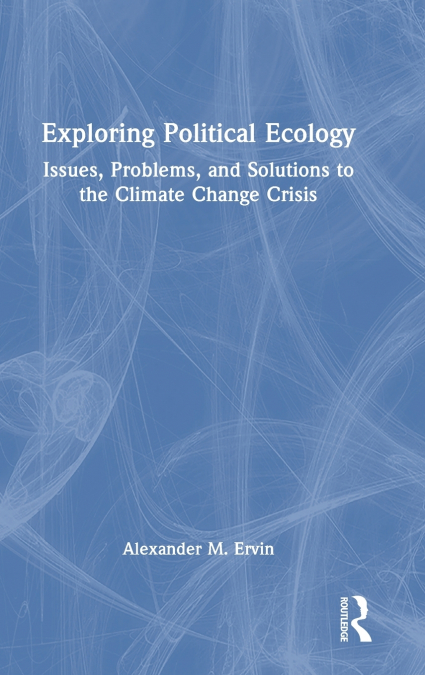 Exploring Political Ecology