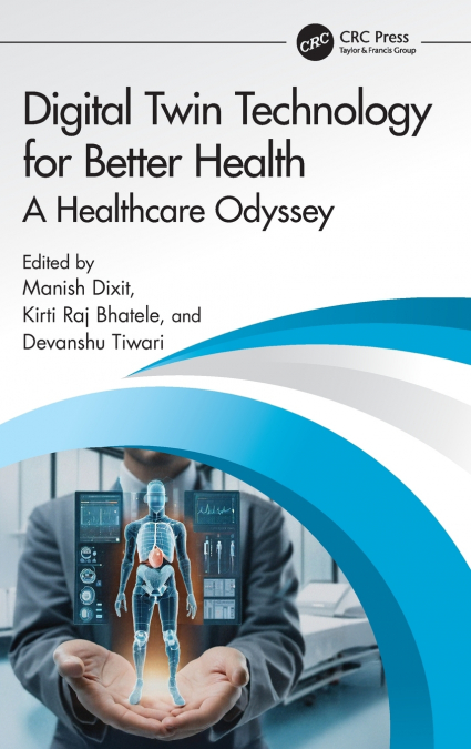 Digital Twin Technology for Better Health