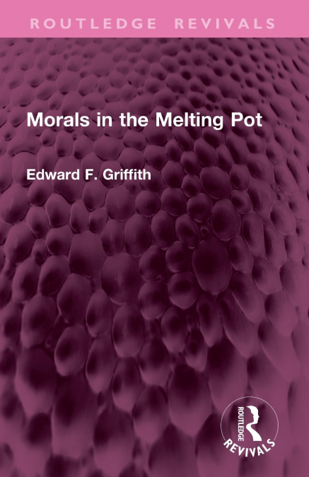 Morals in the Melting Pot