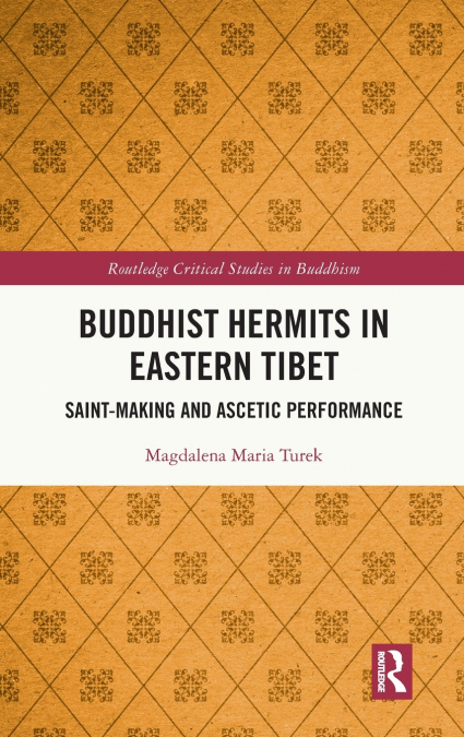 Buddhist Hermits in Eastern Tibet