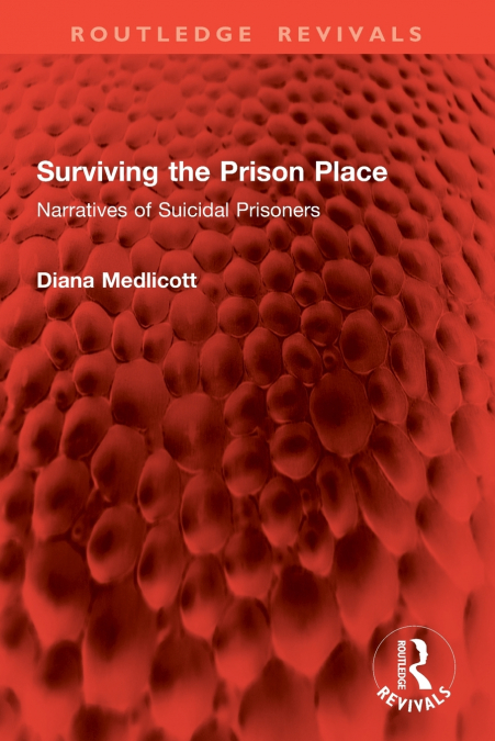 Surviving the Prison Place