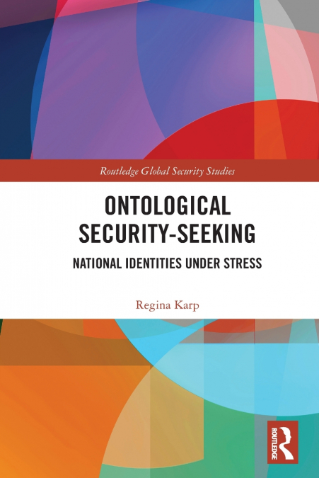 Ontological Security-Seeking