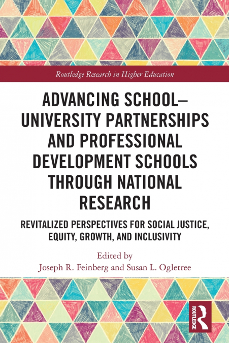 Advancing School-University Partnerships and Professional Development Schools through National Research