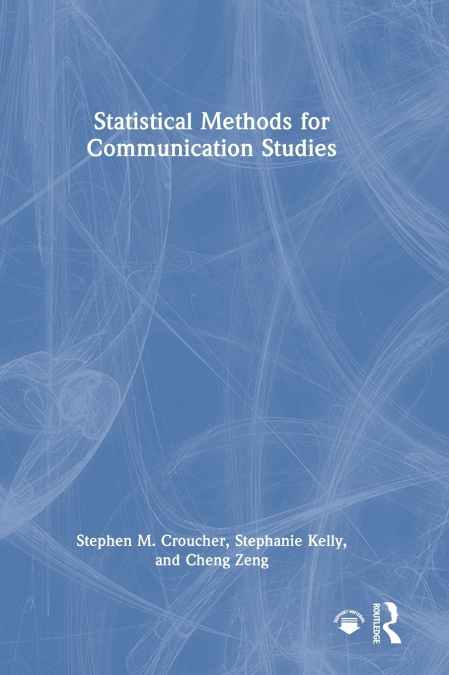 Statistical Methods for Communication Studies