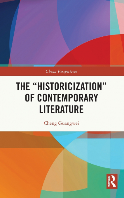 The 'Historicization' of Contemporary Literature