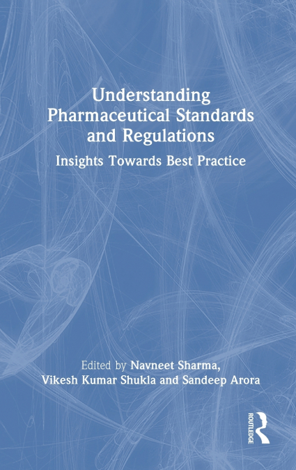 Understanding Pharmaceutical Standards and Regulations