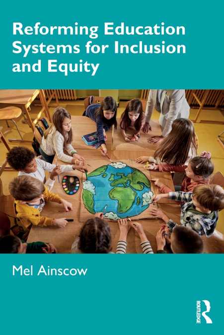 Reforming Education Systems for Inclusion and Equity
