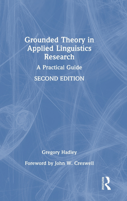 Grounded Theory in Applied Linguistics Research