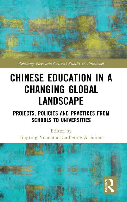 Chinese Education in a Changing Global Landscape