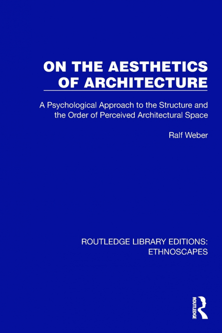 On the Aesthetics of Architecture