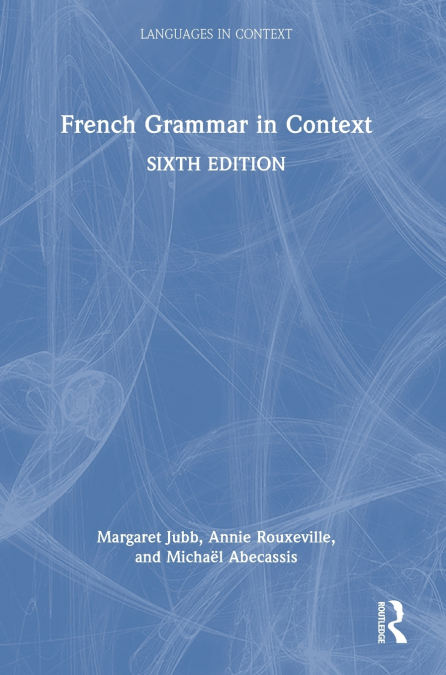 French Grammar in Context