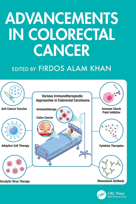 Advancements in Colorectal Cancer