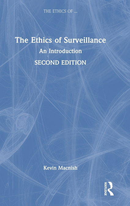 The Ethics of Surveillance