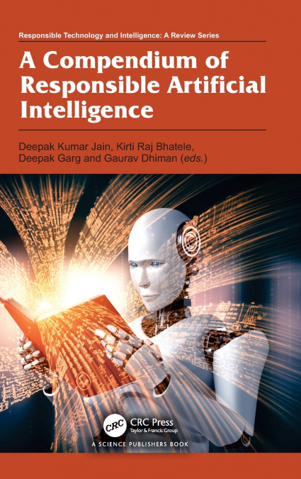 A Compendium of Responsible Artificial Intelligence