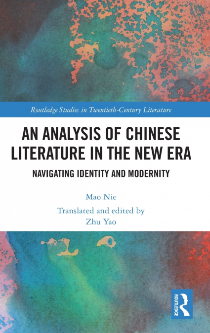 An Analysis of Chinese Literature in the New Era