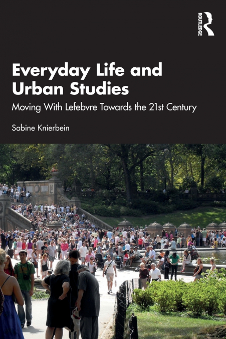 Everyday Life and Urban Studies
