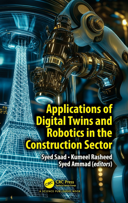 Applications of Digital Twins and Robotics in the Construction Sector